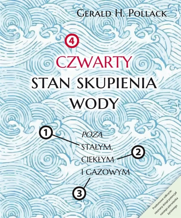 Czwarty stan skupienia wody, Gerald Pollack