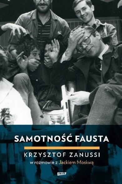 Samotność Fausta, Jacek Moskwa