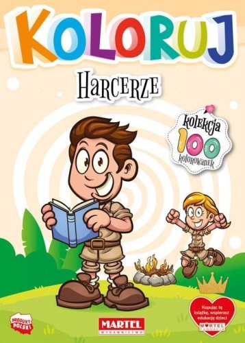 Koloruj - Harcerze, praca zbiorowa