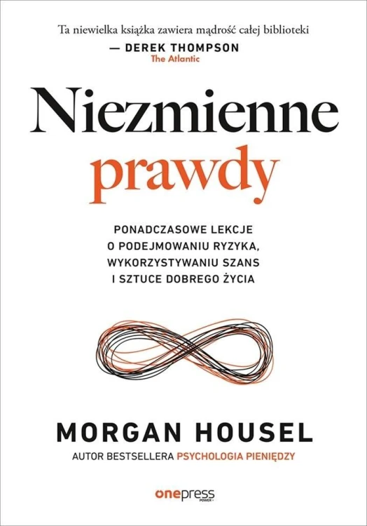 Niezmienne prawdy, Morgan Housel