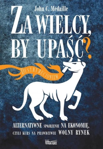 Za wielcy by upaść, John C. Medaille