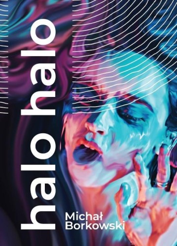 halo halo, Michał Borkowski