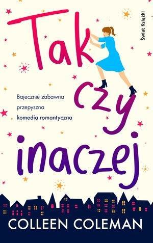 Tak czy inaczej, Colleeen Coleman