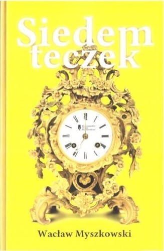 Siedem teczek, Wacław Myszkowski