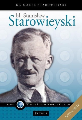 Bł. Stanisław Starowieyski, ks. Marek Starowieyski