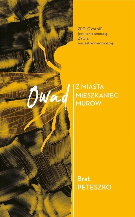 Owad z miasta mieszkaniec murów, Brat Peteszko