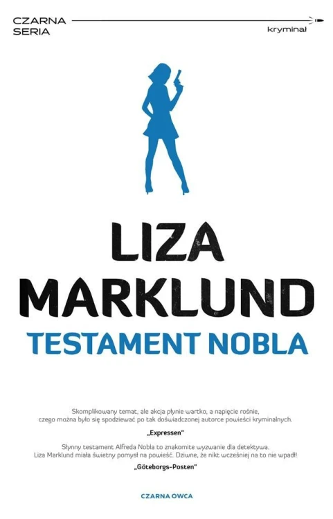 Annika Bengtzon T.6 Testament Nobla, Liza Marklund