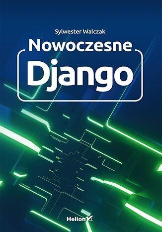 Nowoczesne Django, Sylwester Walczak