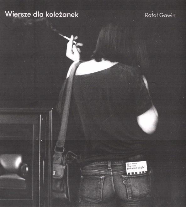 Wiersze dla koleżanek, Rafał Gawin