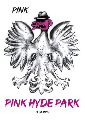 Pink Hyde Park, Pink