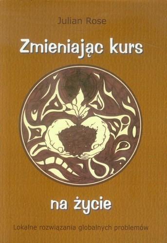 Zmieniając kurs na życie, Julian Rose