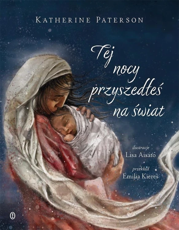 Tej nocy przyszedłeś na świat
