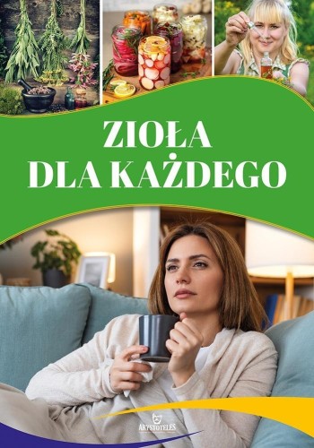 Zioła dla każdego, praca zbiorowa
