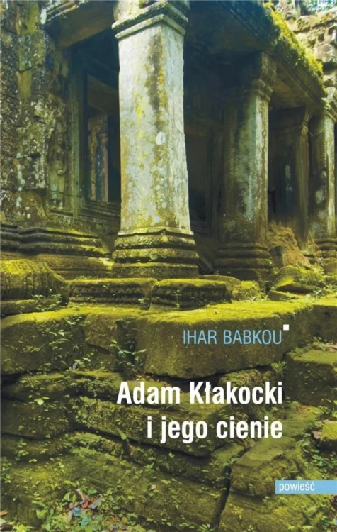 Adam Kłakocki i jego cienie, Ihar Babkou