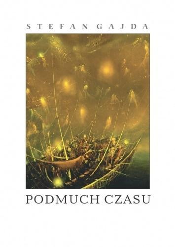 Podmuch czasu, Stefan Gajda