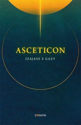 Asceticon, Izajasz z Gazy