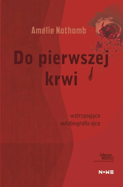 Do pierwszej krwi, Amlie Nothomb