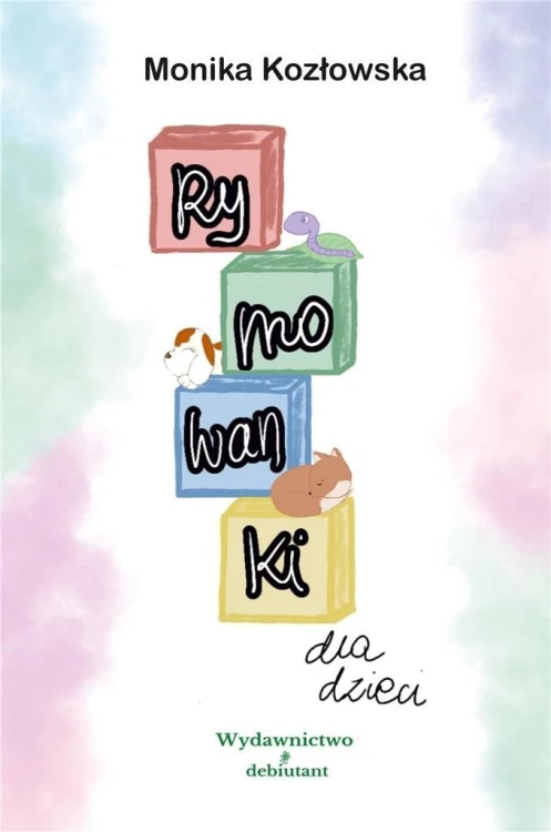 Rymowanki dla dzieci, Monika Kozłowska