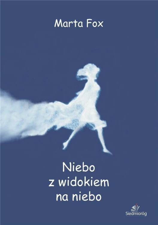 Niebo z widokiem na niebo w.2021, Marta Fox