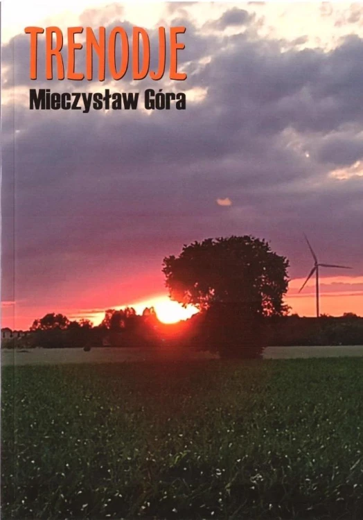 Trenodje, Mieczysław Góra