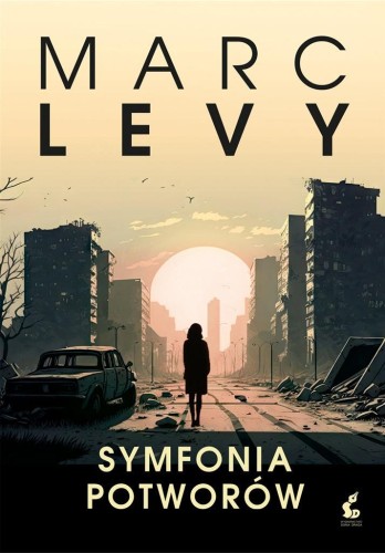 Symfonia potworów, Marc Levy, Bożena Sęk