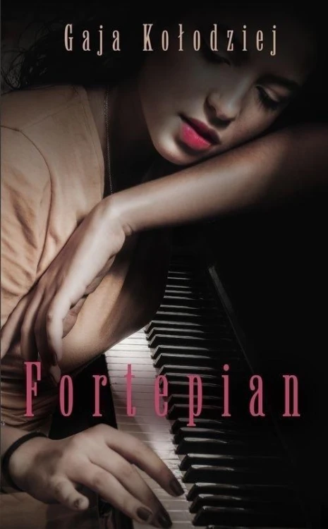 Fortepian, Gaja Kołodziej