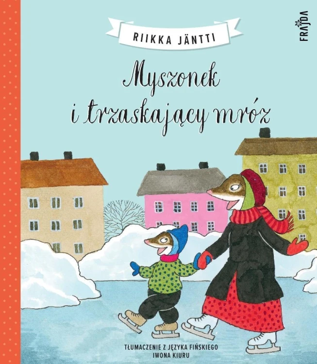 Myszonek i trzaskający mróz, Riikka Jntti
