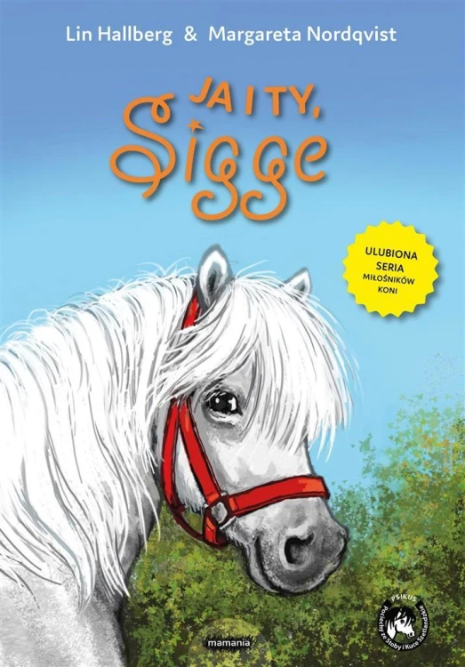 Sigge. Ja i ty, Sigge, Lin Hallberg