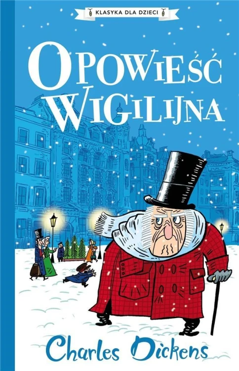 Opowieść wigilijna, Charles Dickens