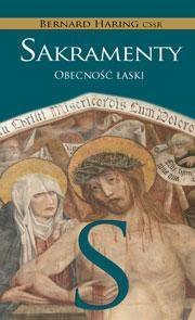 Sakramenty. Obecność łaski, Bernard Hring CSsR