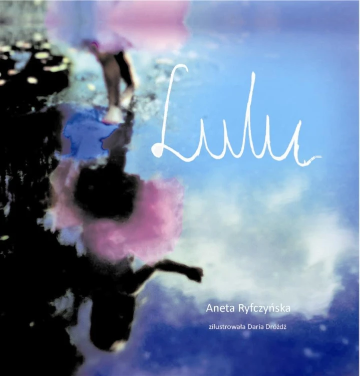 Lulu - Aneta Ryfczyńska, Aneta Ryfczyńska