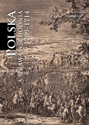 Polska a sprawa wschodnia 1709-1714 [reprint]