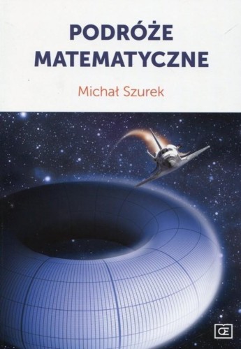 Podróże matematyczne OE, Michał Szurek