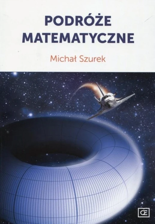 Podróże matematyczne OE, Michał Szurek