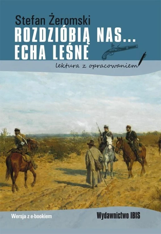 Rozdzióbią nas... Echa leśne. Lektura BR