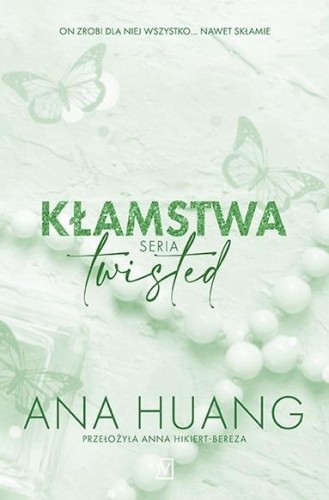 Twisted T.4  Kłamstwa, Huang Ana