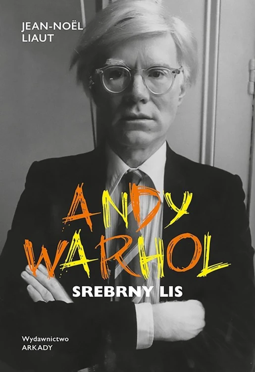 Andy Warhol. Srebrny lis, Jean-Noel Liaut
