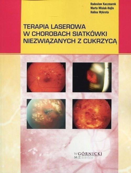 Terapia laserowa w chorobach siatkówki...