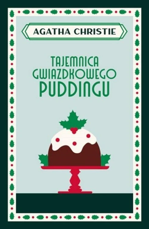 Tajemnica gwiazdkowego puddingu, Agatha Christie