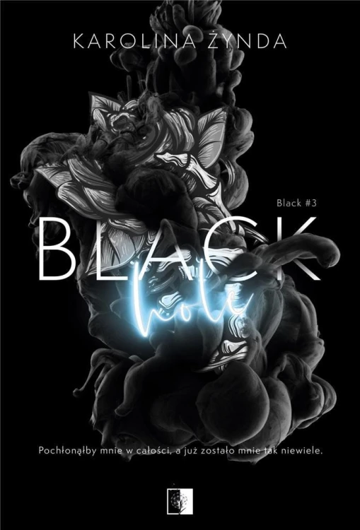 Black T.3 Black Hole, Karolina Żynda