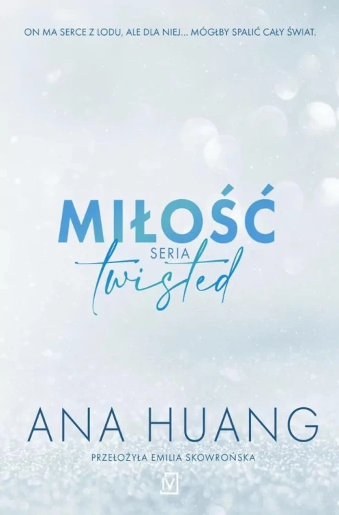 Twisted T.1 Miłość, Ana Huang