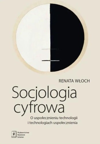 Socjologia cyfrowa, Renata Włoch