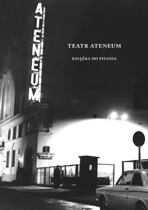 Teatr Ateneum. Książka do pisania, praca zbiorowa