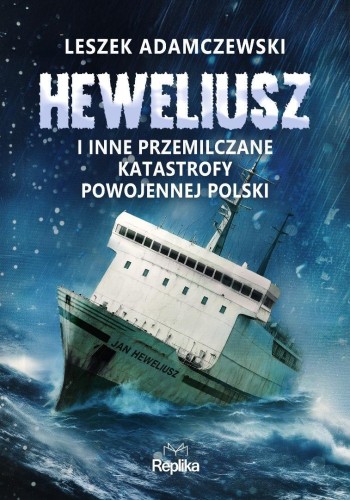 Heweliusz i inne przemilczane katastrofy...