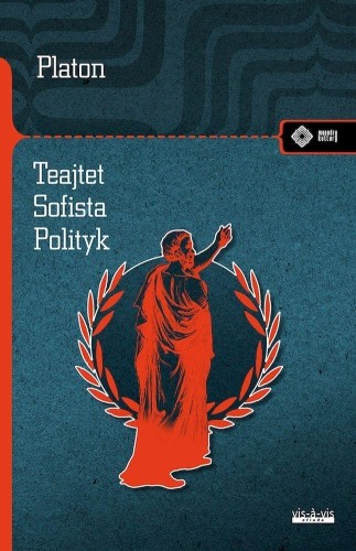 Tejtet. Sofista Polityk, Platon