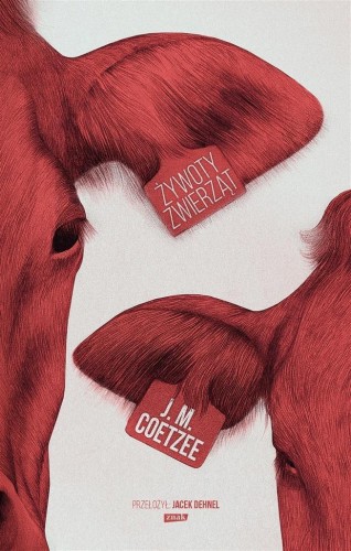 Żywoty zwierząt, J.M. Coetzee, Jacek Dehnel