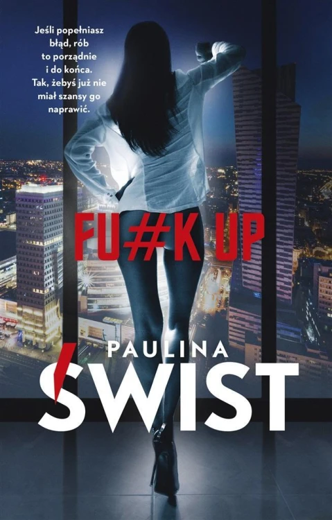 Fu#k up, Paulina Świst