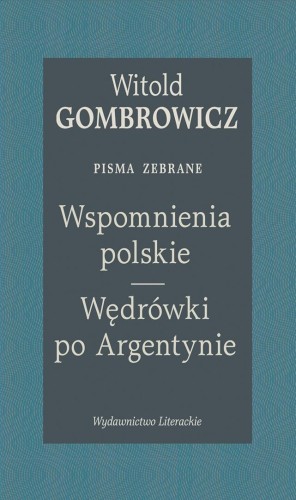 Wspomnienia polskie. Wędrówki po Argentynie