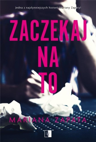Zaczekaj na to, Mariana Zapata