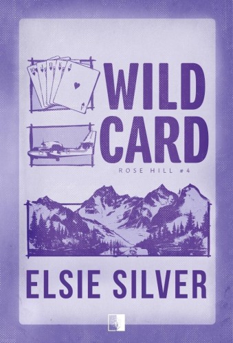 Wild Card, Elsie Silver